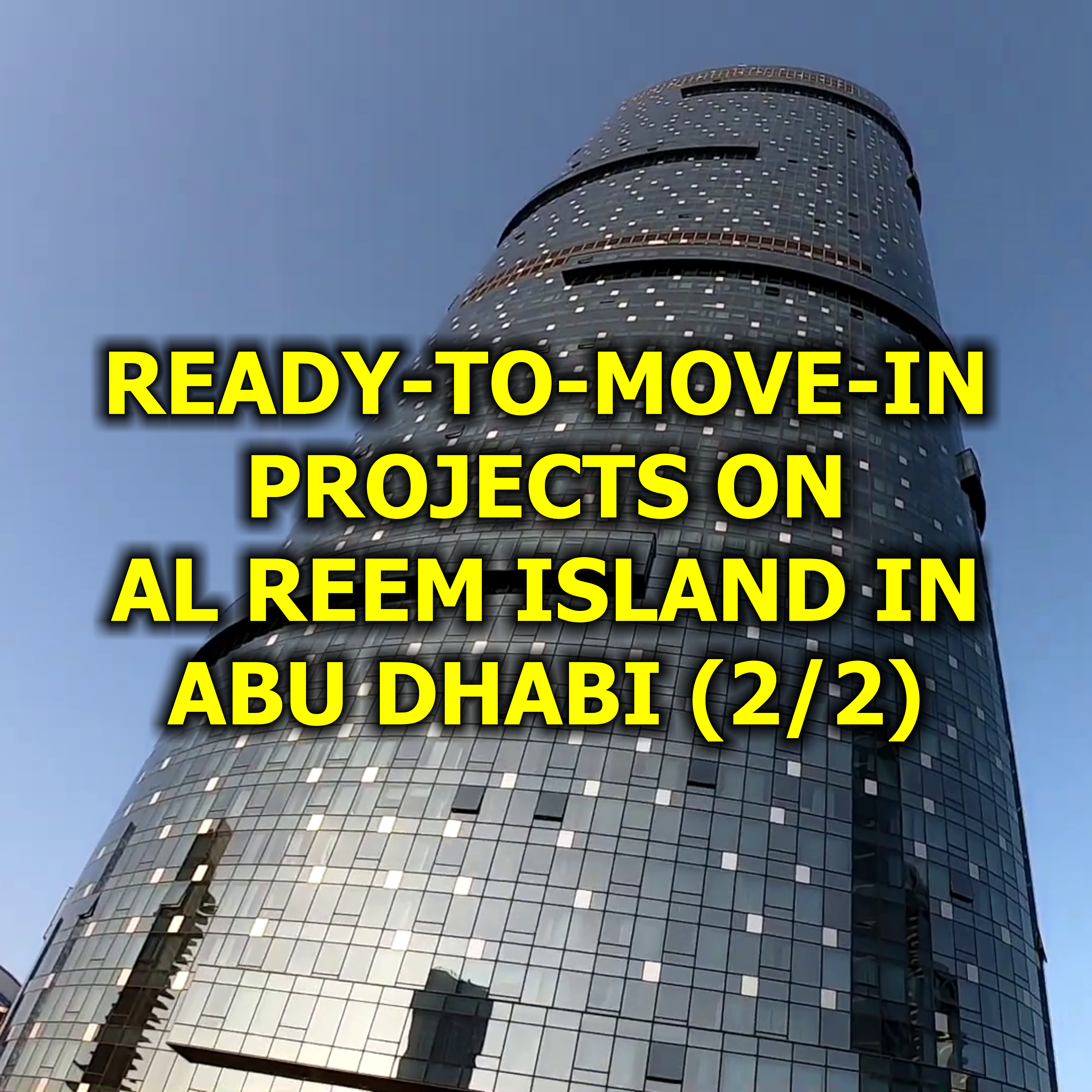 🇦🇪 Ready-to-Move-in Projects on Al Reem Island in Abu Dhabi (2/2) episode artwork