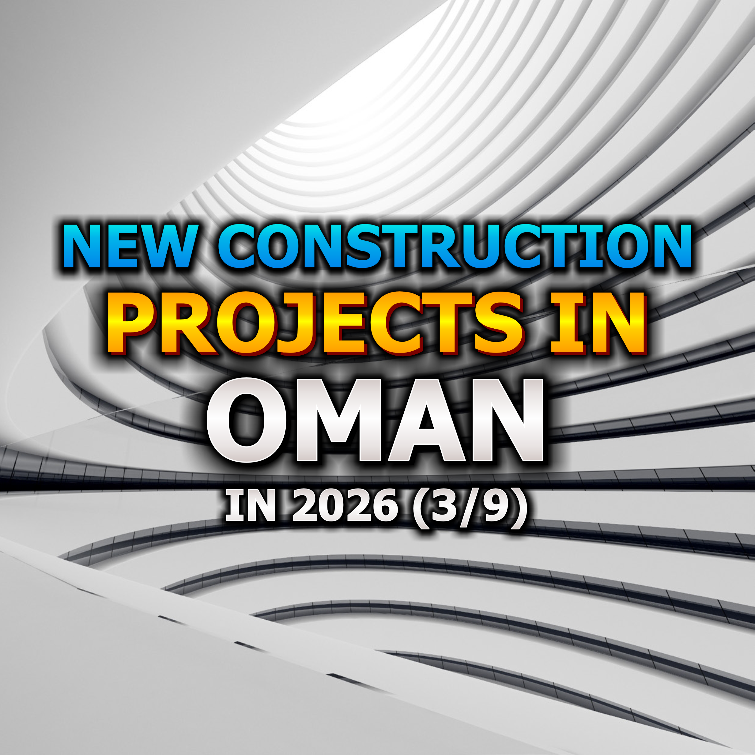 🇴🇲 New Construction Projects in Oman in 2026 (3/9) episode artwork