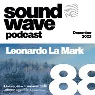Leonardo La Mark - Sound Wave Podcast 88