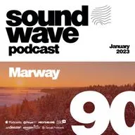 Marway - Sound Wave Podcast 90