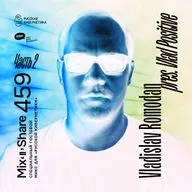 Vladislav Romodan pres. Vlad Positive — Russian Cybernetics Mix’N’Share 459. Part 2 (15.07.2026)