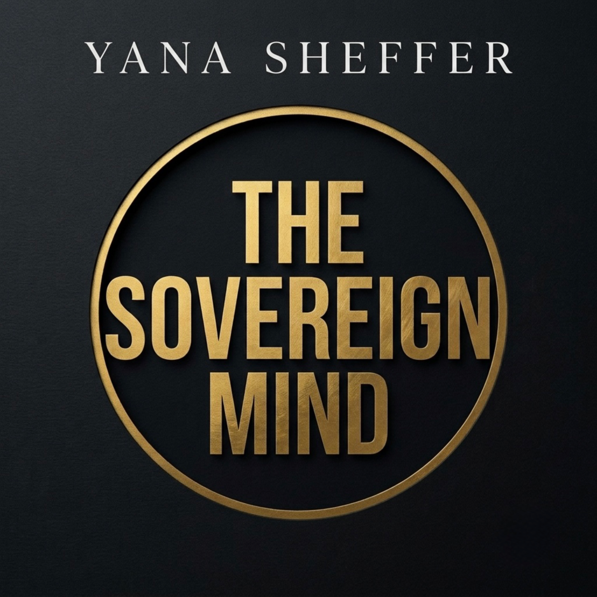 The Sovereign Mind