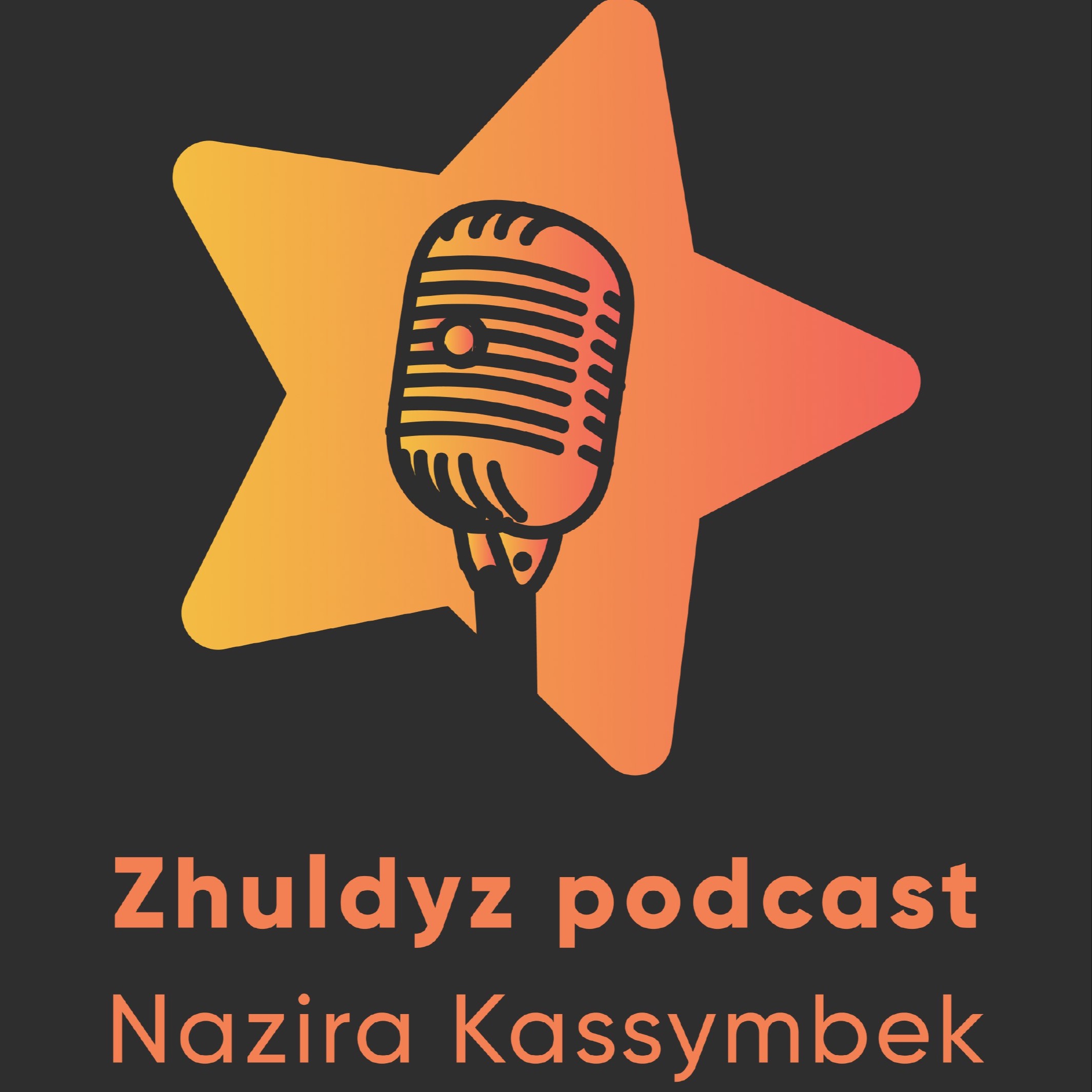 Zhuldyz Podcast