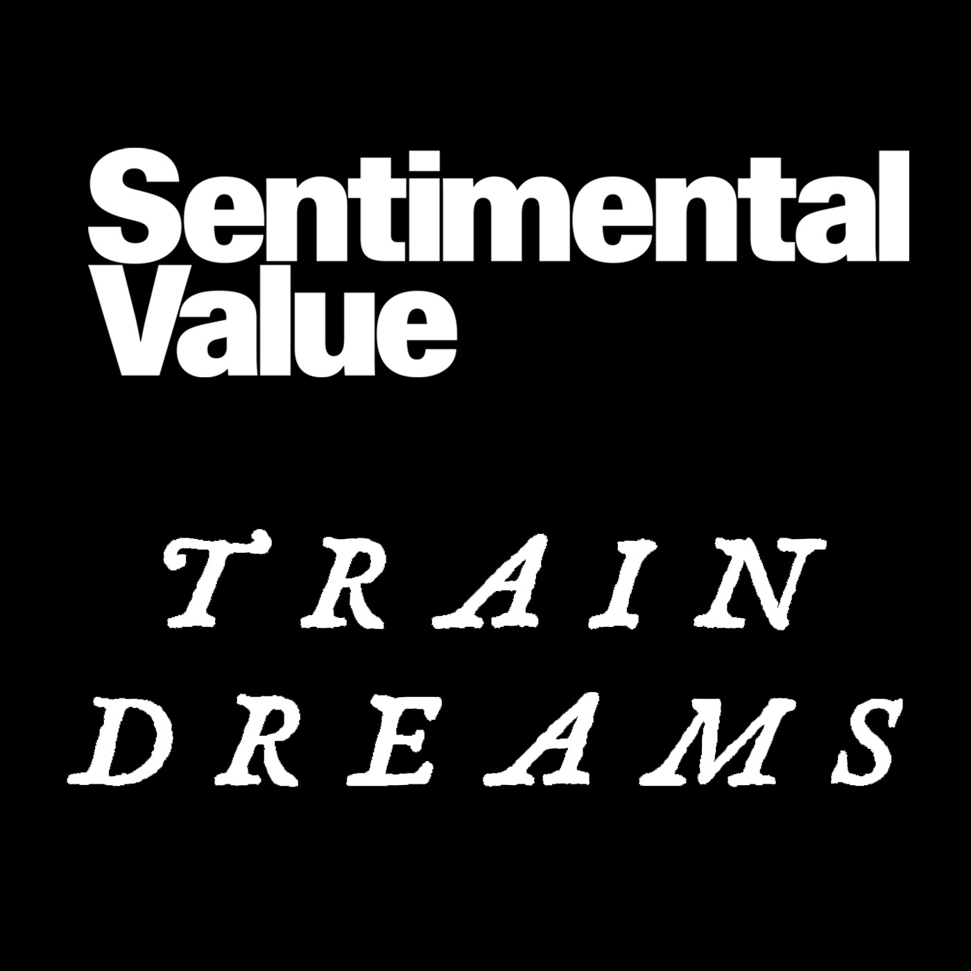 S31.08. Сентиментальная ценность во снах поездов S31.08. Сентиментальная ценность во снах поездов